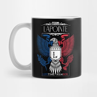Team Lapointe Lifetime Member, Lapointe Name, Lapointe Middle Name Mug